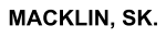 MACKLIN, SK.